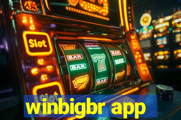 winbigbr app